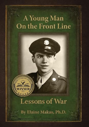 Beispielbild fr A Young Man on the Front Line: Lessons of War zum Verkauf von WorldofBooks