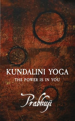 Stock image for Kundalini yoga: The power is in you for sale by ThriftBooks-Atlanta