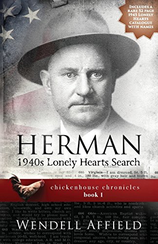 9781945902000: Herman: 1940s Lonely Hearts Search (Chickenhouse Chronicles)