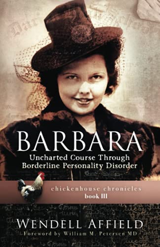 Stock image for Barbara: Uncharted Course Through Borderline Personality Disorder for sale by GreatBookPrices
