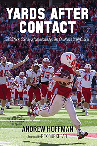 Stock image for Yards After Contact - Team Jack: Scoring a Touchdown Against Childhood Brain Cancer for sale by Goodwill