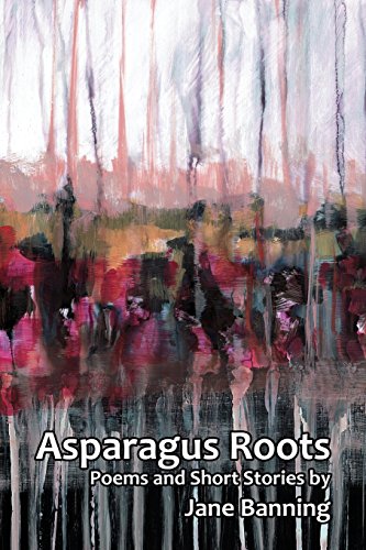 Stock image for Asparagus Roots for sale by Half Price Books Inc.