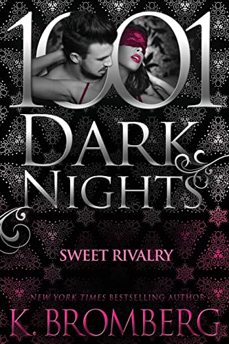 Imagen de archivo de Sweet Rivalry (1001 Dark Nights) a la venta por SecondSale