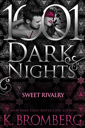Stock image for Sweet Rivalry (1001 Dark Nights) for sale by SecondSale