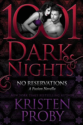 9781945920516: No Reservations: A Fusion Novella (1001 Dark Nights)