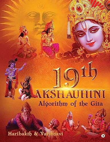 Beispielbild fr 19th Akshauhini: Algorithm of the Gita zum Verkauf von WorldofBooks