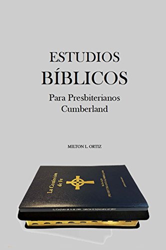 Stock image for Estudios Biblicos Para Presbiterianos Cumberland (Spanish Edition) for sale by Lucky's Textbooks