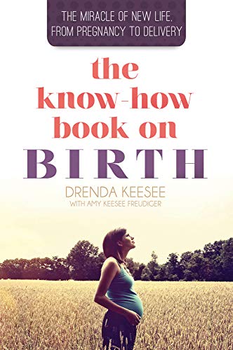 Stock image for Know How Book On Birth: The Miracle of New Life Book for sale by GF Books, Inc.