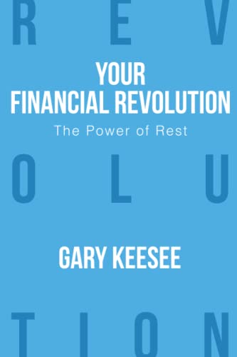 Beispielbild fr Your Financial Revolution: The Power of Rest zum Verkauf von WorldofBooks