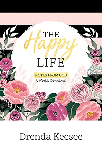 Stock image for The Happy Life: Notes from God for sale by ThriftBooks-Dallas