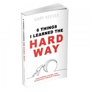 Beispielbild fr 6 Things I learned the Hard Way // GARY KEESEE zum Verkauf von BooksRun
