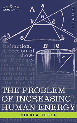 Beispielbild fr Problem of Increasing Human Energy: With Special Reference to the Harnessing of the Sun's Energy zum Verkauf von Books From California