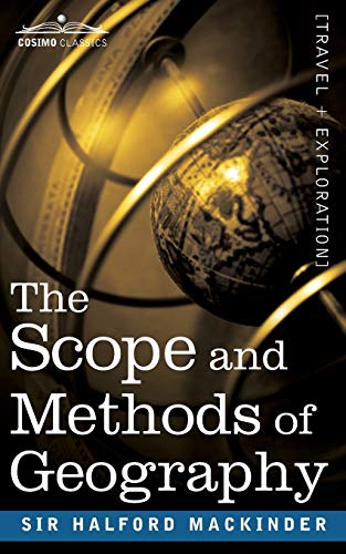 Stock image for The Scope and Methods of Geography for sale by GF Books, Inc.