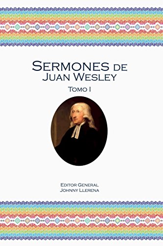 Stock image for Sermones de Juan Wesley: Tomo I for sale by Russell Books