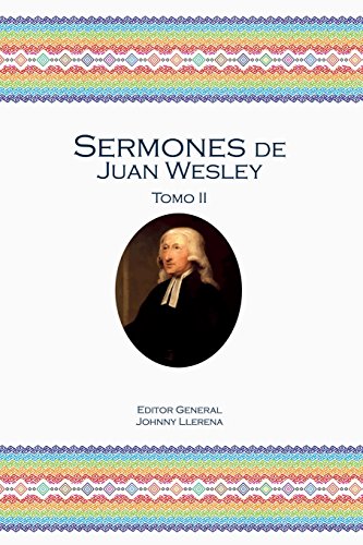 Stock image for Sermones de Juan Wesley: Tomo II for sale by Russell Books