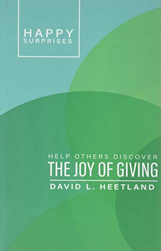 Stock image for Happy Surprises: Help Others Discover the Joy of Giving for sale by ThriftBooks-Dallas