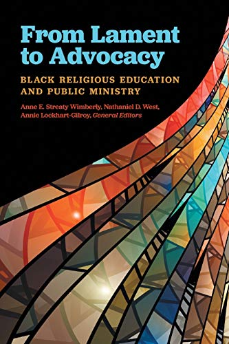 Stock image for From Lament to Advocacy: Black Religious Education and Public Ministry for sale by Russell Books