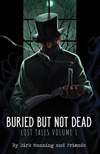 Stock image for Buried But Not Dead: Lost Tales Vol. 1 (1) for sale by SecondSale