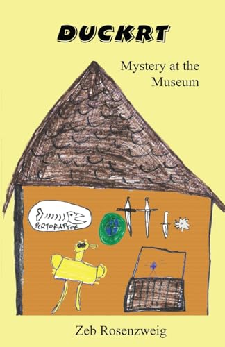Stock image for Duckrt: Mystery at the Museum for sale by Lucky's Textbooks