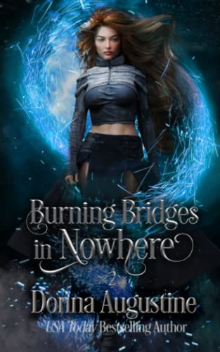 Stock image for Burning Bridges in Nowhere for sale by PBShop.store US