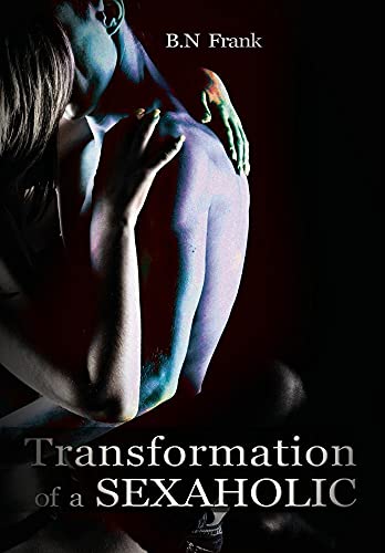 Stock image for Transformation of a Sexaholic for sale by Red's Corner LLC