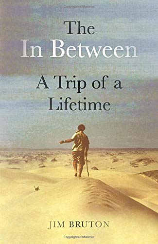 Stock image for The In Between: A Trip of a Lifetime for sale by Goodwill