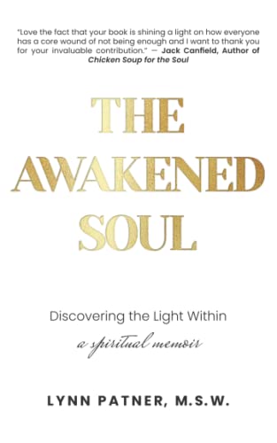 Stock image for The Awakened Soul: Discovering the Light Within for sale by SecondSale