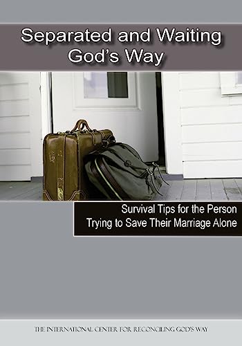 Imagen de archivo de Separated and Waiting God's Way: Survival Tips for the Person Trying to Save Their Marriage Alone a la venta por GF Books, Inc.