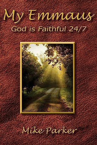 Beispielbild fr My Emmaus: God is Faithful 24/7 zum Verkauf von Save With Sam