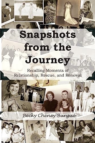 Beispielbild fr Snapshots from the Journey: Recalling Moments of Relationship, Rescue, and Renewal zum Verkauf von Save With Sam