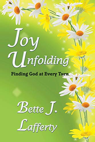 Stock image for Joy Unfolding: Finding God at Every Turn for sale by Save With Sam