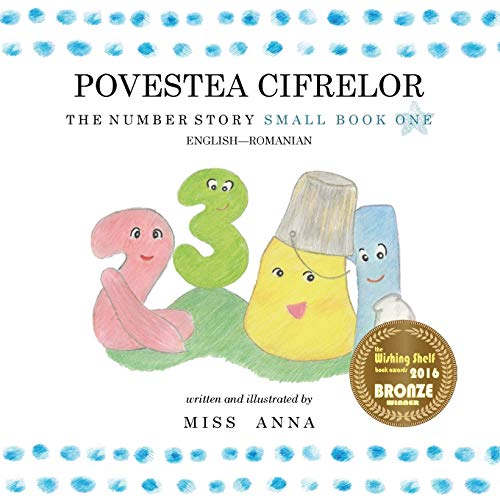 9781945977220: The Number Story 1 POVESTEA NUMERELOR: Small Book One English-Romanian (Romanian Edition)