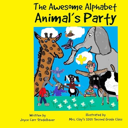 Stock image for The Awesome Alphabet Animal's Party for sale by Lucky's Textbooks