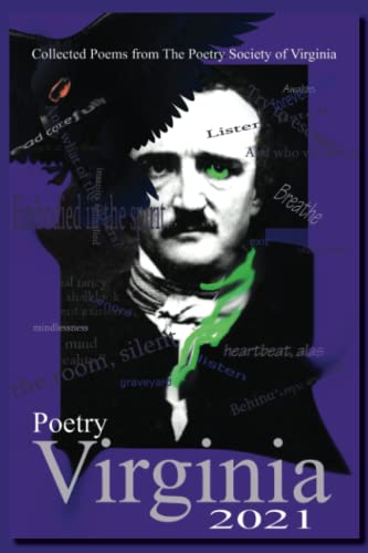 Stock image for Collected Poems from the Poetry Society of Virginia: Poetry Virginia 2021 for sale by ThriftBooks-Atlanta