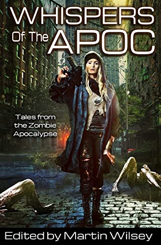 Beispielbild fr Whispers of the Apoc: Tales from the Zombie Apocalypse zum Verkauf von Lucky's Textbooks