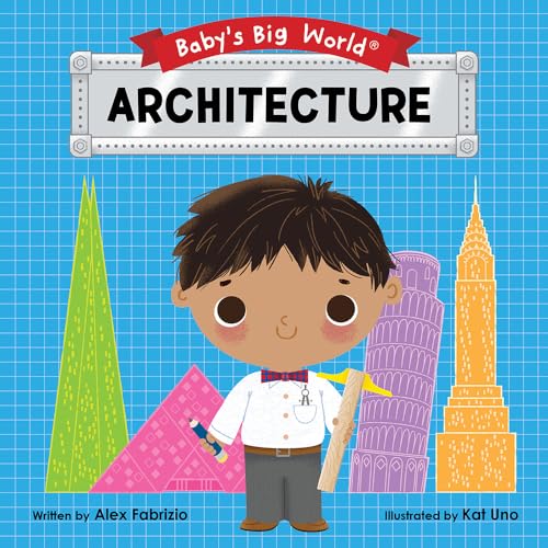 Imagen de archivo de Architecture (Babys Big World) a la venta por Red's Corner LLC