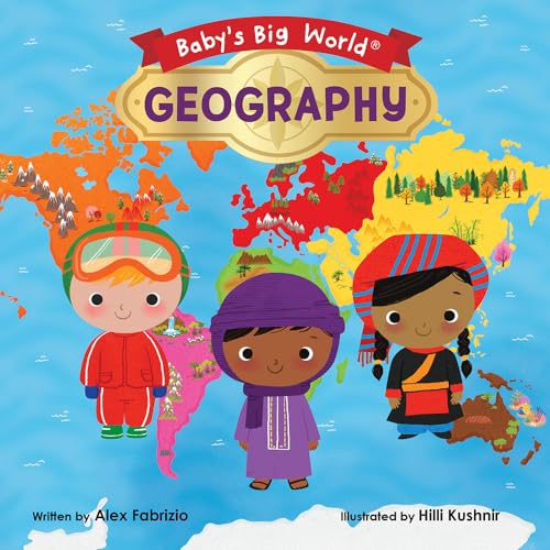 Stock image for Geography (Baby's Big World) for sale by Once Upon A Time Books