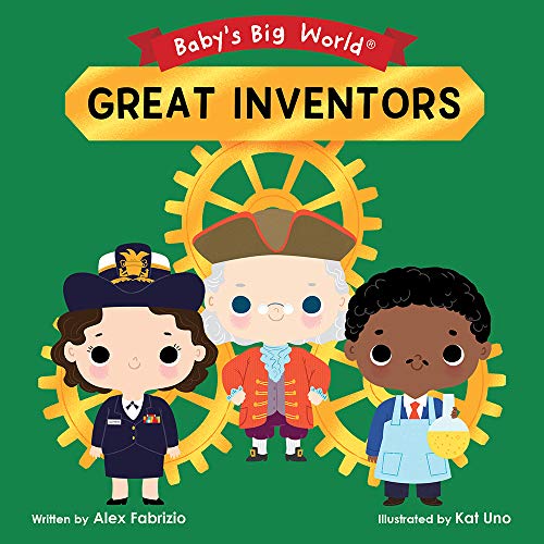 Stock image for Great Inventors (Baby's Big World) for sale by SecondSale