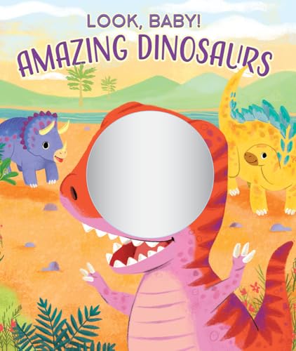 Stock image for Amazing Dinosaurs (Look, Baby!) for sale by SecondSale
