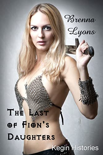 Stock image for The Last of Fion's Daughters (Kegin Histories) for sale by Lucky's Textbooks