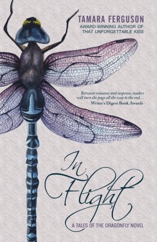 Beispielbild fr In Flight: A Tales of the Dragonfly Novel zum Verkauf von Lucky's Textbooks