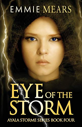 Imagen de archivo de Eye of the Storm (Ayala Storme) a la venta por Lucky's Textbooks