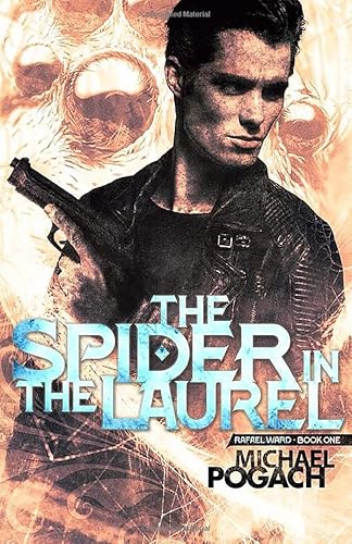 Stock image for The Spider in the Laurel (Rafael Ward, Band 1) for sale by medimops