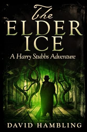 Beispielbild fr Elder Ice (The Harry Stubbs Adventures) zum Verkauf von Books Unplugged