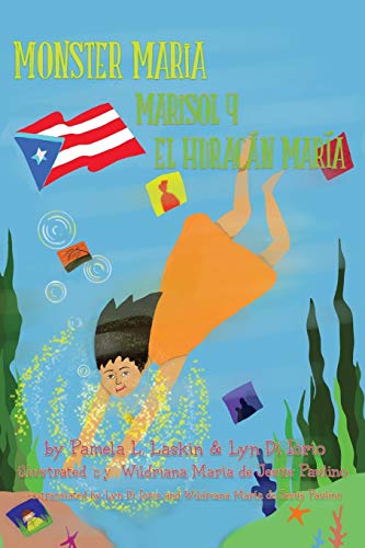Stock image for Monster Maria / Marisol y El Huracn Mara for sale by Lucky's Textbooks