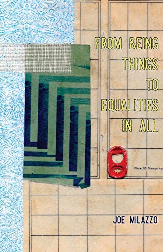 Stock image for From Being Things, To Equalities In All for sale by Housing Works Online Bookstore