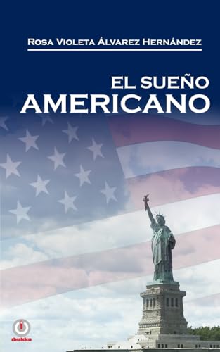 Imagen de archivo de El sueno americano (Spanish Edition) a la venta por Save With Sam