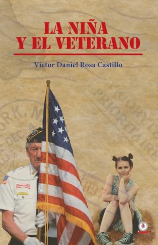 Imagen de archivo de La nina y el veterano (Spanish Edition) a la venta por Save With Sam