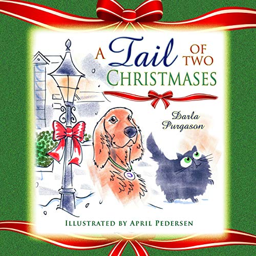 Stock image for A Tail of Two Christmases for sale by SecondSale