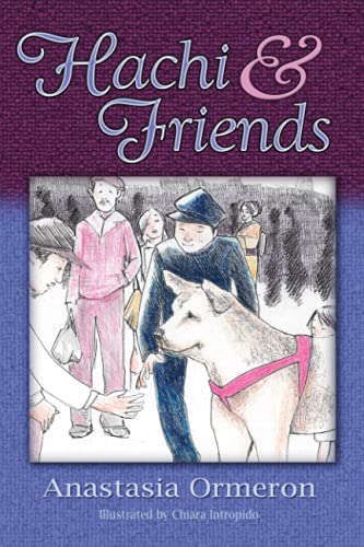 Stock image for Hachi and Friends for sale by Save With Sam